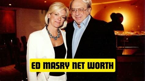 Ann e. . Ed masry net worth at death